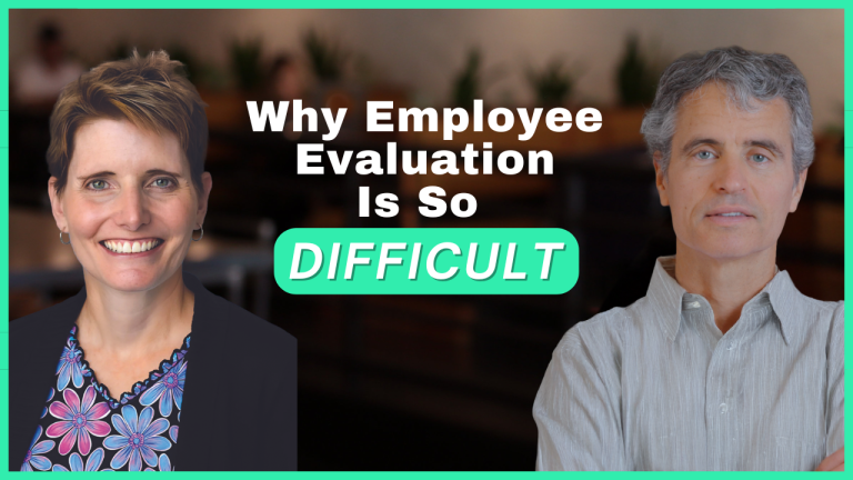E43: Why It’s So Hard to Evaluate Employees Accurately and What to Do About It