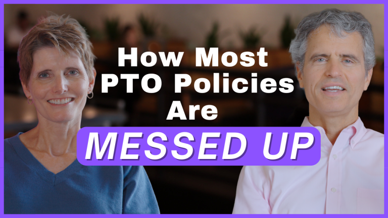 Ep 59 – Why Most PTO Policies are Messed Up and What to do About It