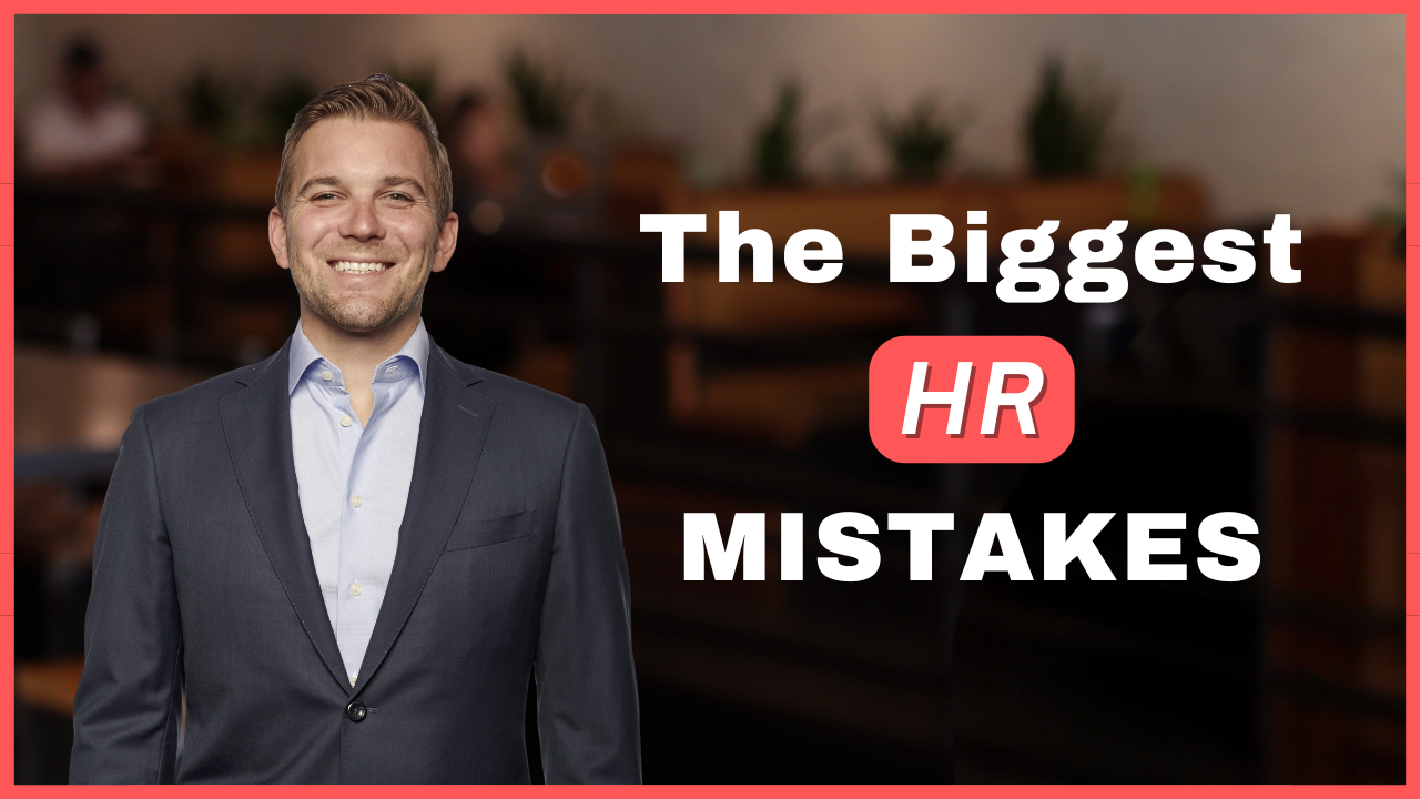 Ep 65 – The Biggest HR Mistakes That Companies Make