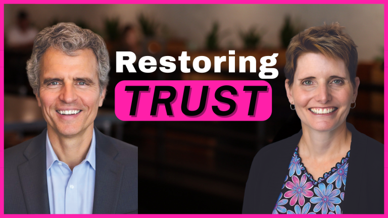 Ep 69 – Restoring Trust in Your Company