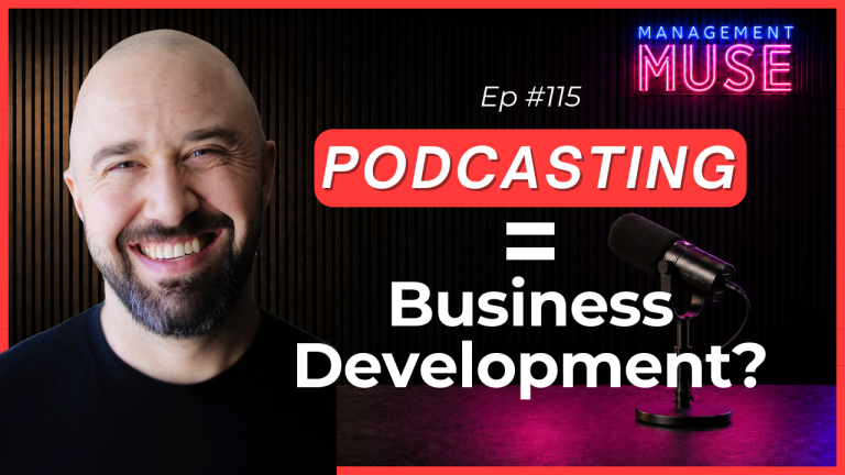Ep 115 – Why Podcasting Might Be Your Best Business Development Tool and How to Get Started (w/ Kelly Kennedy)
