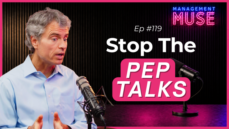 Ep 119 – Why Motivational Speakers Are a Warning Sign (Your Team Needs Strategy, Not Hype)